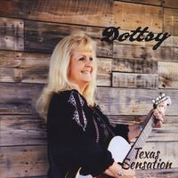 Dottsy - Texas Sensation